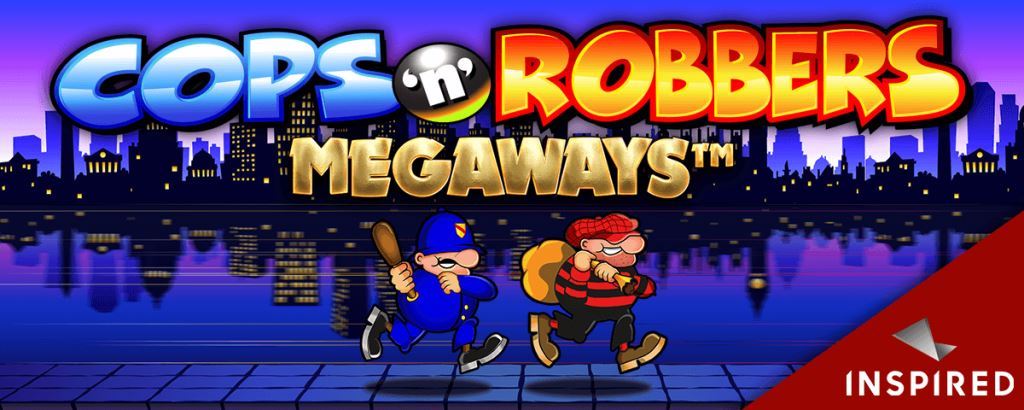 New Slots Release: Cops ‘n’ Robbers Megaways